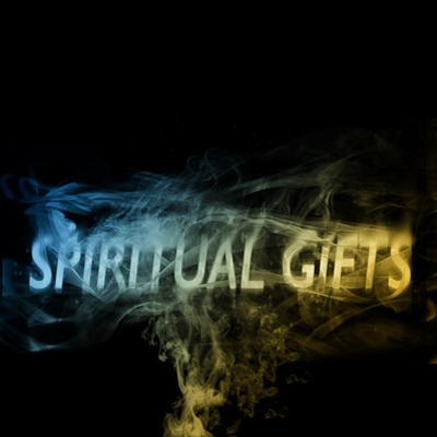 Spiritual Gifts: The Higher Gift