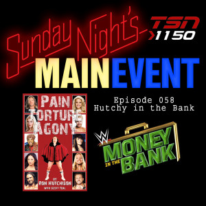 SNME 058 - Hutchy In the Bank!