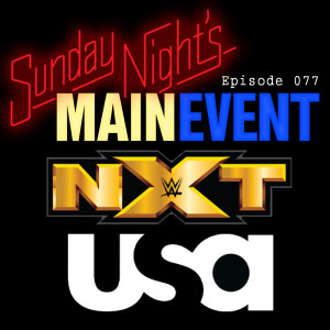 SNME 077 - NXT on USA