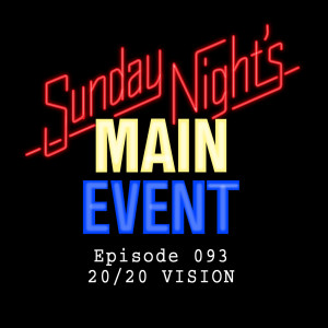 SNME 093: 20/20 Vision