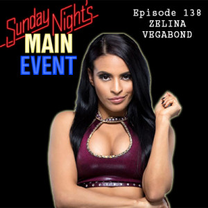 SNME 138: Zelina Vegabond
