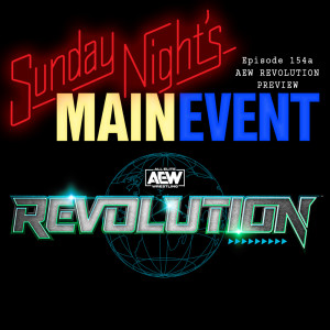 SNME 154a - AEW Revolution Pre-Show
