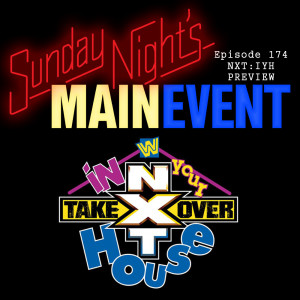 SNME 173: NXT IYH Preview