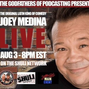 The Godfathers of Podcasting - Episode of 149 - Joey Medina
