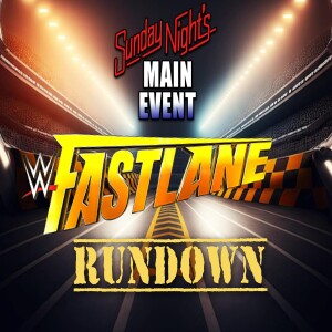 Fastlane Rundown - Randy C and Eric Reid