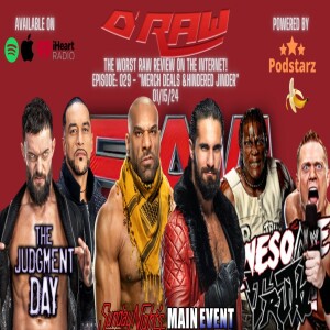 Draws Straws Raw Ep: 029 - "Merch Deals and Hindered Jinder" - Eric B and Randy C