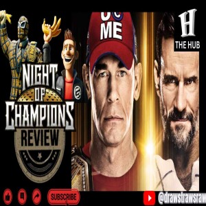 SNMERADIO PRESENTS: NIGHT OF CHAMPIONS 2025 REVIEW - Eric Blondon AND Randy Charpentier - 06/28/25