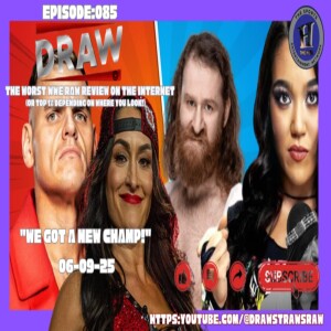 DRAW STRAWS RAW EP:085 "WE GOT A NEW CHAMP" 06-09-25 -Eric BlondonAND Randy Charpentier