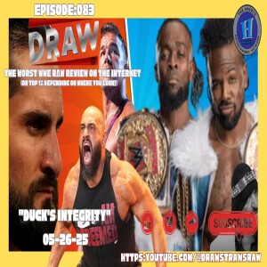 DRAW STRAWS RAW EP:083 - "Ducks Integrity" - 05/26/25 - Eric Blondon AND Randy Charpentier