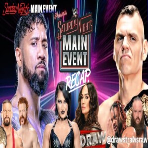 SNMERadio presents: Saturday Night's Main Event Recap! - Eric Blondon and Randy C - 01/25/25