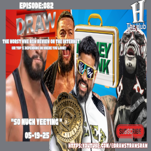 DRAW STRAWS RAW EP:082 - "SO MUCH YEETING!" - 05/19/25 - Eric Blondon AND Randy Charpentier