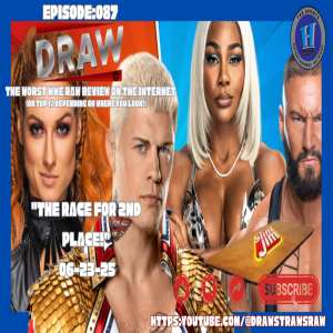 DRAW STRAWS RAW EP:087 : "THE RACE FOR 2ND PLACE!" - 06/23/25 - Randy Charpentier AND Eric Blondon