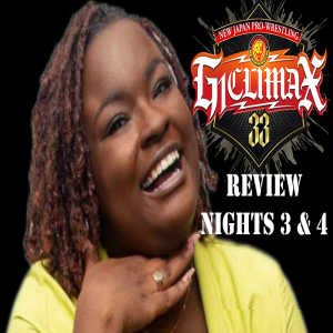 Maps and Graps - NJPW G1 Climax Night 3 and 4 Review - Lyric Swinton