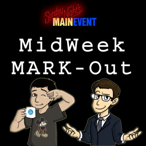 SNME: MidWeek MARKout - RAW Legends Night