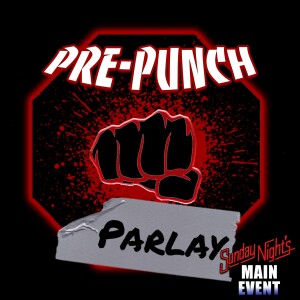 - Pre Punch Parlay UFC 291 - Chris Tidwell - Bradie W