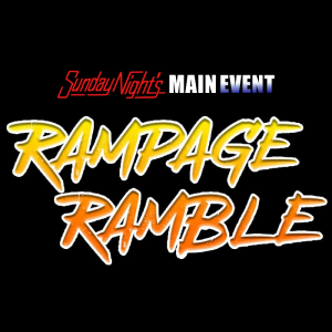 Rampage Ramble 051 - Conventions, Spider-Man, and some Rampage