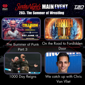 SNME 283 - The Summer of Wrestling