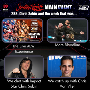 SNME 288: Chris Sabin & the Week that Was...