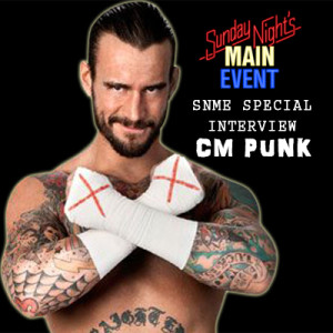 SNME Special - CM PUNK interview