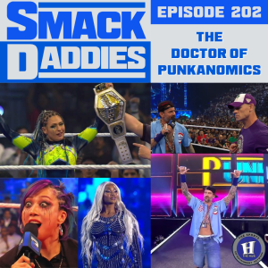 SmackDaddies 202 - The Doctor of Punkanomics