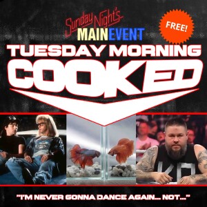 WWE RAW Review: Tuesday Morning Cooked - ”I’m Never Gonna Dance Again... Not!”
