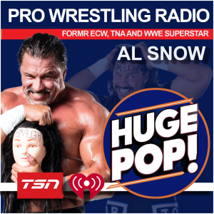 HUGE POP! with Donnie DaSilva and Jimmy Korderas - Episode 33 - Al Snow