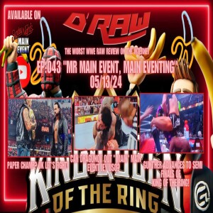 Draw Straws Raw EP:043 ” Mr Main Event, Main Eventing!” - Eric B and Randy C