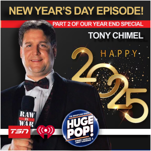 HUGE POP! with Donnie DaSilva and Jimmy Korderas - Episode 18 - Tony Chimel