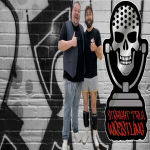 Straight Talk Wrestling 344! My conversation with Covey Christ