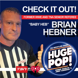 HUGE POP! with Donnie DaSilva and Jimmy Korderas - Episode 4: Brian Hebner