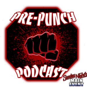 Pre Punch Podcast