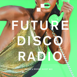 Future Disco Radio - 123 - Rhode & Brown