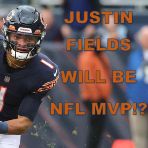 Will Justin Fields Be the NFL MVP!? - The Sports Cubicle - Sports from the Couch