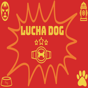 Welcome To The World Of Lucha Dog! Creating And Writing Lucha Dog! #books #kidsbooks #pets #dogs