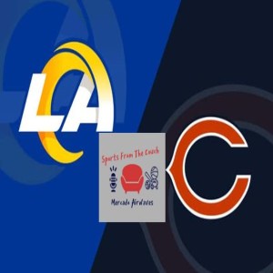 Bears Vs Rams Monday Night Football Preview - Sports From The Couch 10-26-2020