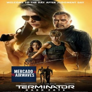 Terminator Dark Fate Review, Star War News, TV Streaming Wars - The Good Brothers EP101