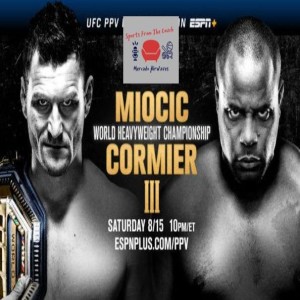 UFC 252 Predictions From Sports From The Couch Episode 8-13-2020