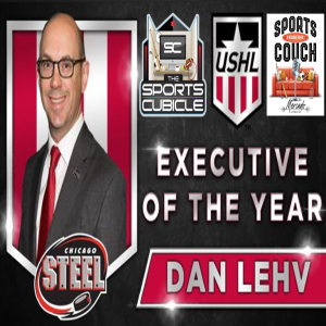 President Of The Chicago Steel Dan Lehv Joins The Show - The Sports Cubicle - Sports from the Couch