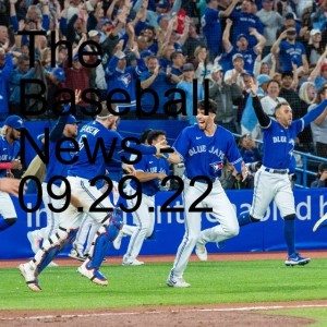 The Baseball News - 09.29.22