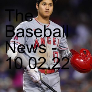 The Baseball News - 10.02.22