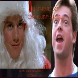 2020 HOLIDAY SPECIAL | SILENT NIGHT, DEADLY NIGHT PARTS 1 & 2 (1984, 1987)