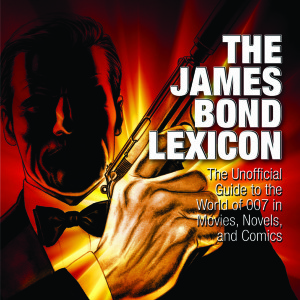 The James Bond Lexicon, with Alan J Porter and Gillian J Porter