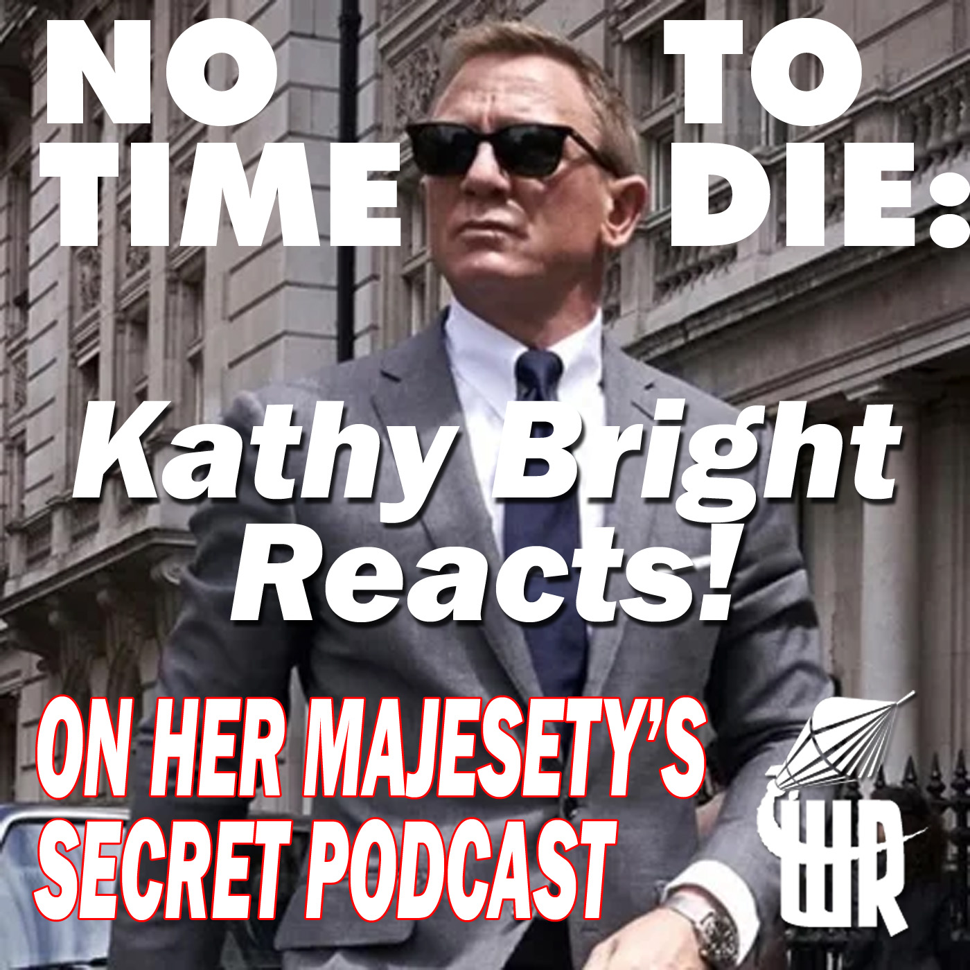 On Her Majesty’s Secret Podcast