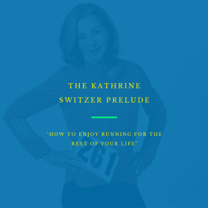 🎧 Kathrine Switzer: ”How to Enjoy Running For The Rest of Your Life”