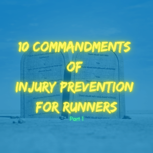 🎧 The 10 Commandments of Injury Prevention PT. 1