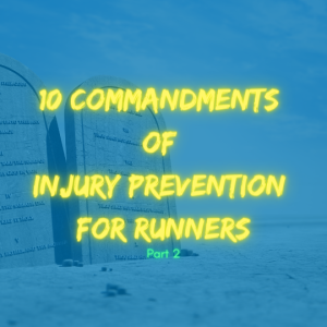🎧 The 10 Commandments of Injury Prevention PT. 2