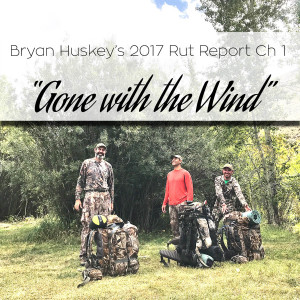 #1 2017 Rut Report Ch1- "Gone with the Wind"