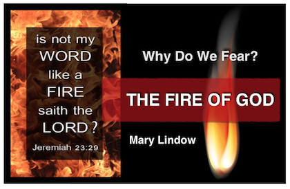 Why Do We Fear The Fire Of God? - A Prophetic Word