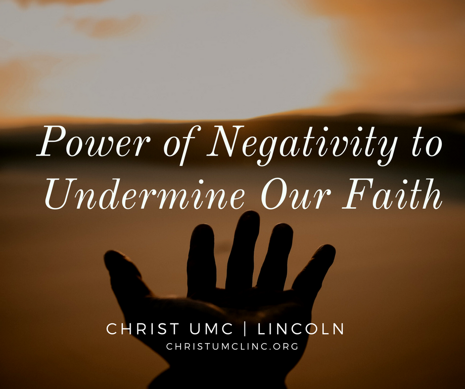 Power of Negativity to Undermine Our Faith