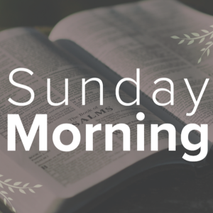 4-28-2024 Sunday Morning Sermon